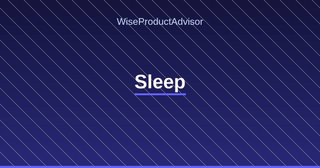 WiseProductAdvisor - Sleep