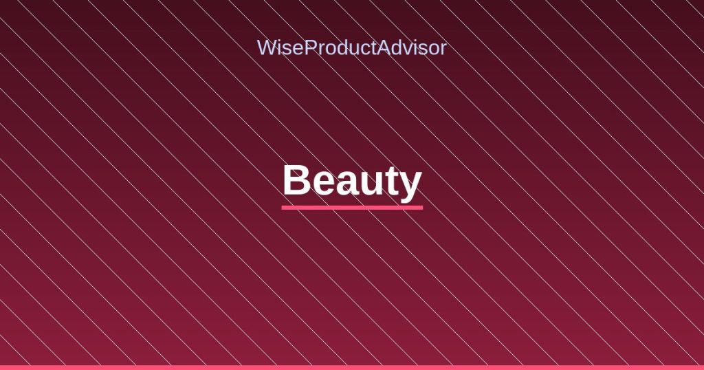 WiseProductAdvisor - Beauty